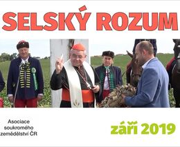 VIDEOSERIÁL Selský rozum - září na farmách členů Asociace