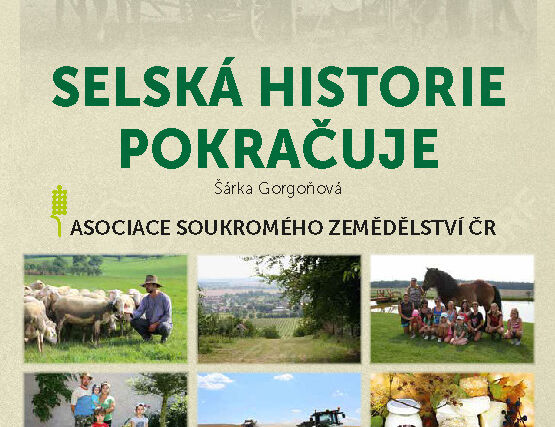 Vychází kniha „Selská historie pokračuje“