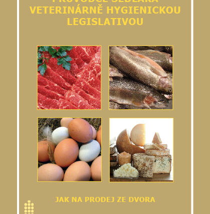 Průvodce sedláka veterinárně hygienickou legislativou