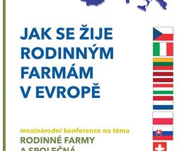 Jak se žije rodinným farmám v Evropě?