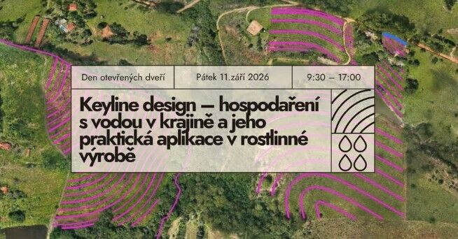 DOD Keyline design – hospodaření s vodou v krajině a jeho praktická aplikace v rostlinné výrobě