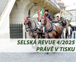 Selská revue č. 4/2025 je již v tisku 