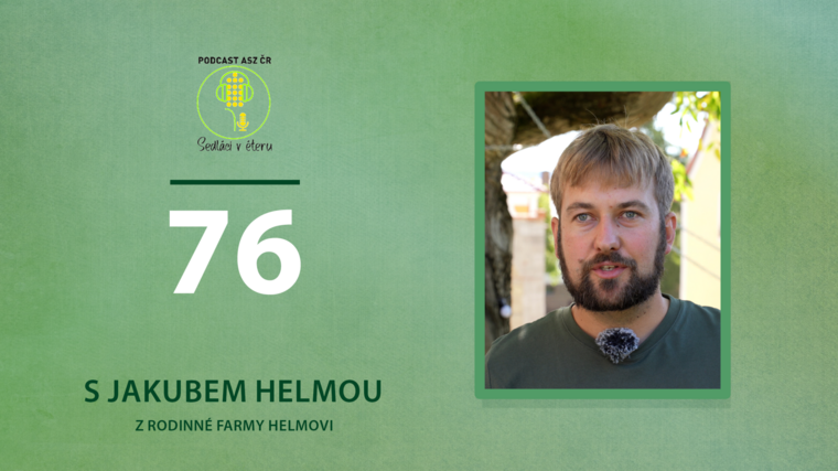 Jakub Helma z Rodinné farmy Helmovi: Lásku k venkovu mám zkrátka v sobě