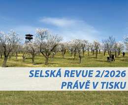 Selská revue č. 2/2026 je již v tisku 