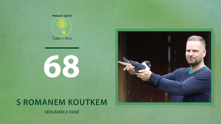 Sedlák z Hané Roman Koutek: Realita není tak hrozná jako na sociálních sítích