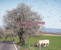 Selská revue č. 2/2022 je již v tisku 