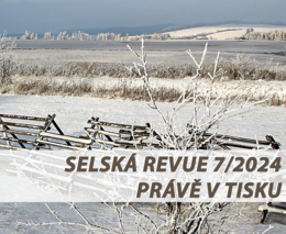 Selská revue č. 7/2024 je již v tisku