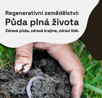 Výstava „Regenerativní zemědělství: Půda plná života“