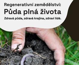 Výstava „Regenerativní zemědělství: Půda plná života“