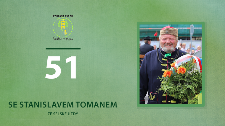 Stanislav Toman ze Selské jízdy: Sedláci by i dnes měli být věrni sobě, věrni půdě a věrni vlasti