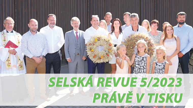 Selská revue č. 5/2023 je již v tisku 