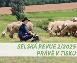 Selská revue č. 2/2025 je již v tisku 