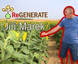 ReGENERATE: Jiří Marek o diverzifikaci plodin, zpracování na farmě a hospodaření v suchu 