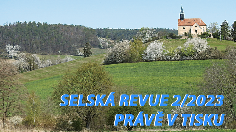 Selská revue č. 2/2023 je již v tisku 