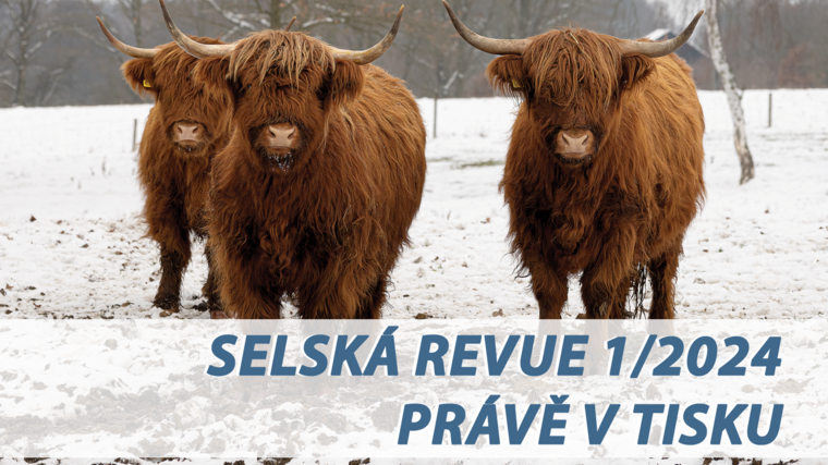 Selská revue č. 1/2024 je již v tisku 
