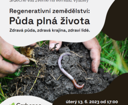Vernisáž výstavy „Regenerativní zemědělství: Půda plná života“