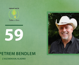 Petr Bendl z ASZ Beroun, Kladno: Neplatí, že nás uživí pouze velké zemědělské podniky