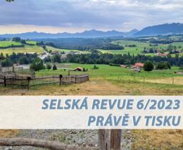 Selská revue č. 6/2023 je již v tisku 
