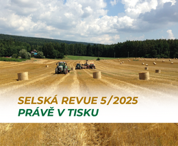 Selská revue č. 5/2025 je již v tisku 
