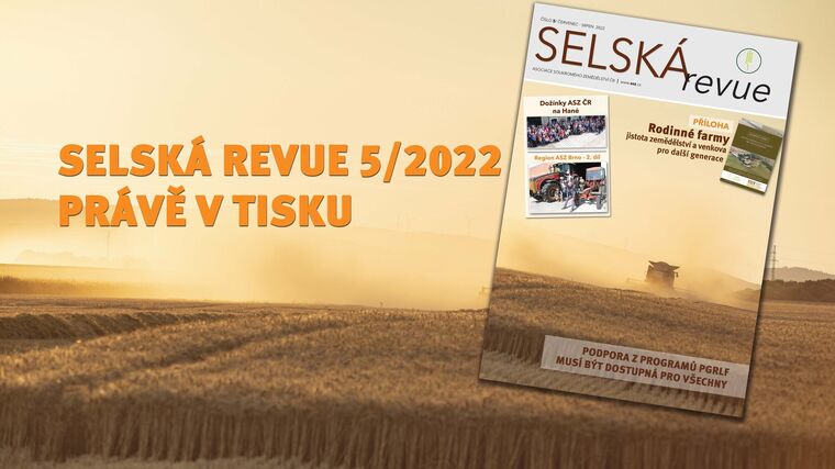 Selská revue č. 5/2022 je již v tisku 