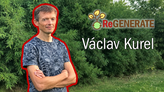 ReGENERATE: Václav Kurel o uhlíkových kreditech a cestě k regenerativnímu zemědělství