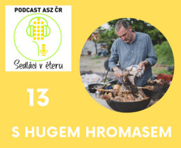 Podporuje sedláky a vaří z lokálních potravin pod širým nebem. To je Hugo Hromas.