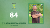 Vladimír Tláskal: Pro první pluh jsme jeli do Rakouska žigulíkem